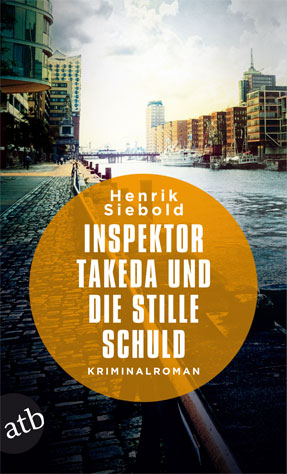Inspektor Takeda und die stille Schuld Inspektor Takeda und die stille Schuld
